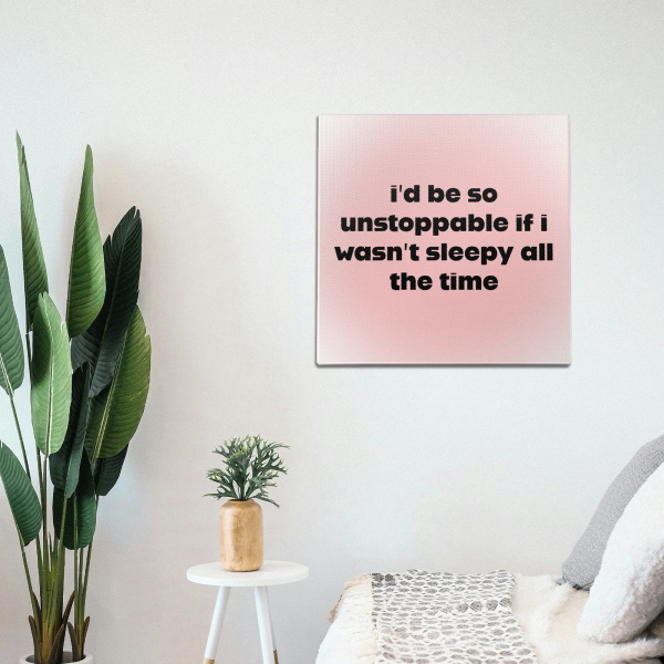 If I Wasn t Sleepy Wall Art Online now - Image 2